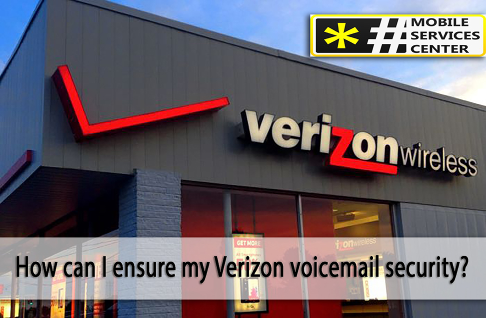How can I ensure my Verizon voicemail security