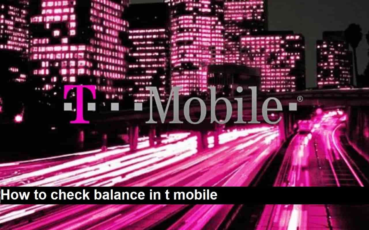 How to check balance in t mobile