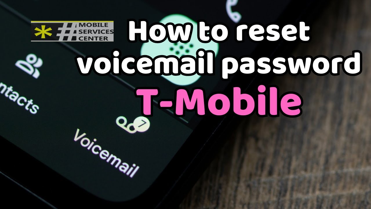 reset voicemail password t-mobile