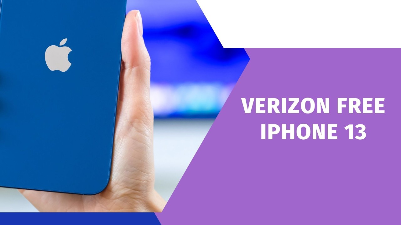 verizon free iphone 13