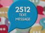 2512 text message