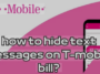 how to hide text messages on t-mobile bill