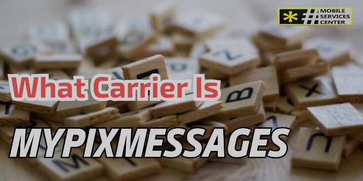 what carrier is mypixmessages