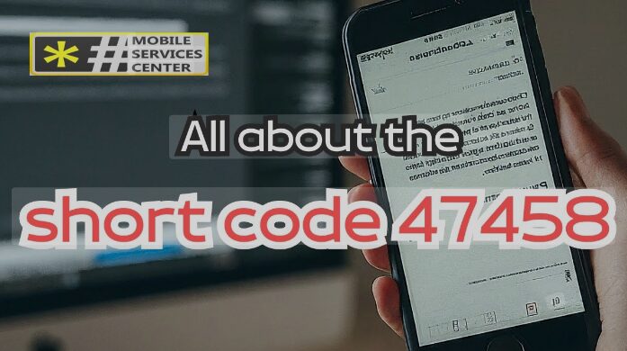 short code 47458