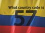 the country code 57
